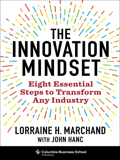 Title details for The Innovation Mindset by Lorraine Marchand - Available